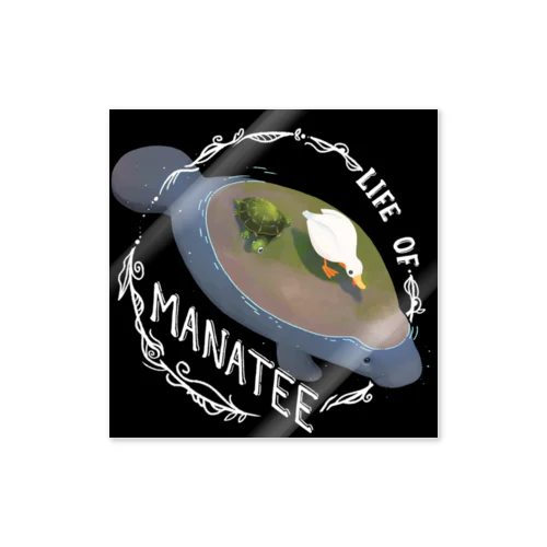 Life of Manatee ライフ・オブ・マナティー　：あひると亀と Sticker
