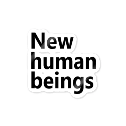 新人類　新しき人間　New human beings ステッカー