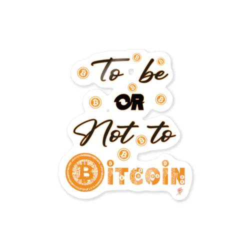 SMF 017 To be or not to bitcoin ステッカー