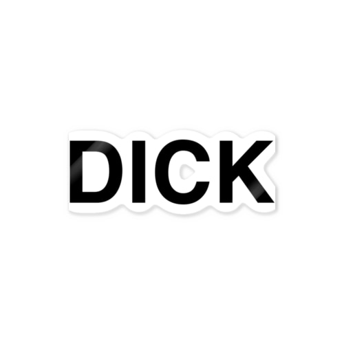 DICK-ディック- Sticker