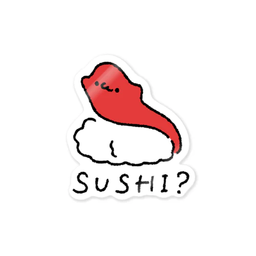 SUSHI?-マグロ- Sticker