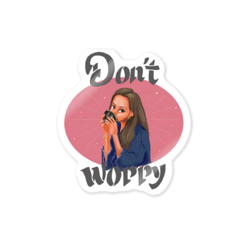 Don’t worry  Sticker