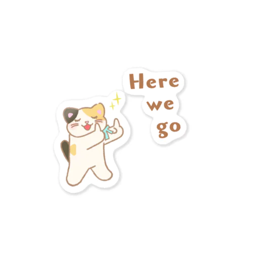 Here we go♪ Sticker