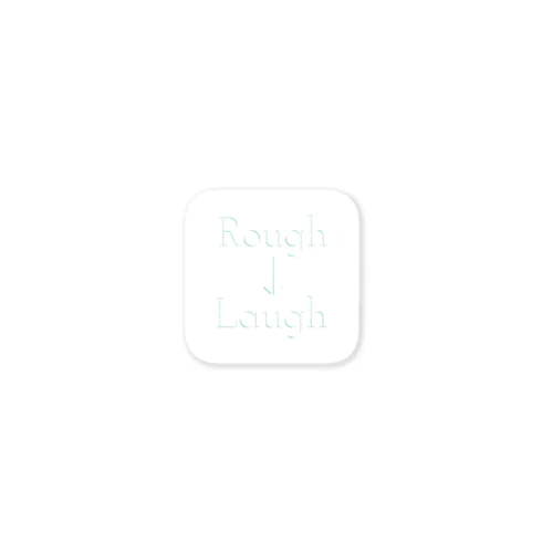 Rough→Laugh Sticker