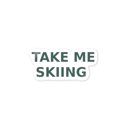 TAKE ME SKIING green Sticker