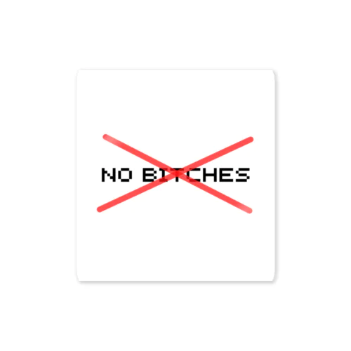 【第2弾】No Bitches Sticker