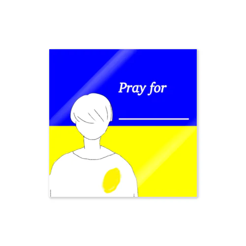 Pray for ___ ステッカー