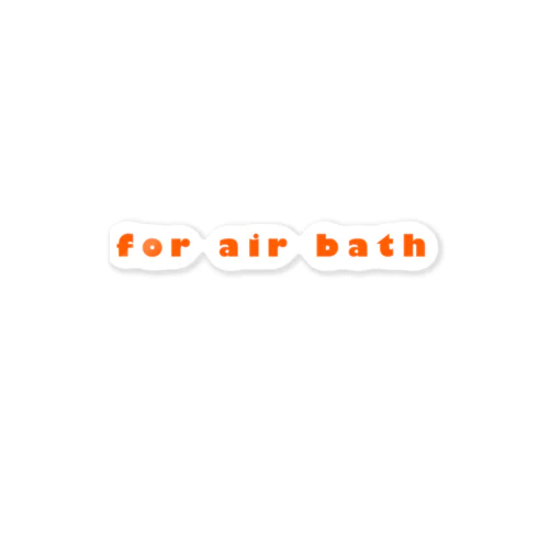 for air bath Sticker