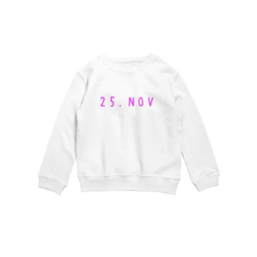 バースデー［25.NOV］ピンク Crew Neck Sweatshirt