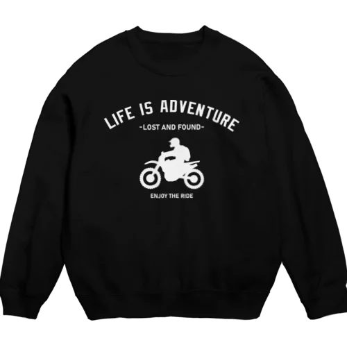 人生は冒険だ Crew Neck Sweatshirt