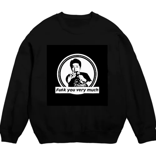 Fu*k you very much Sweatshirt (Meshida) Crew Neck Sweatshirt