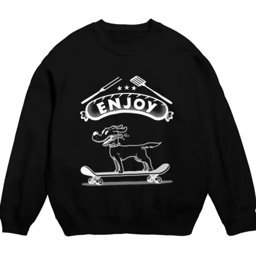 happy dog -ENJOY- (wite ink) Crew Neck Sweatshirt