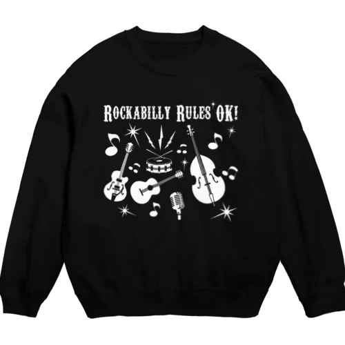 Rockabilly Rules OK Crew Neck Sweatshirt