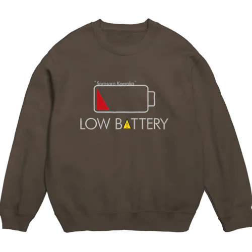 LOW BATTERY Crew Neck Sweatshirt