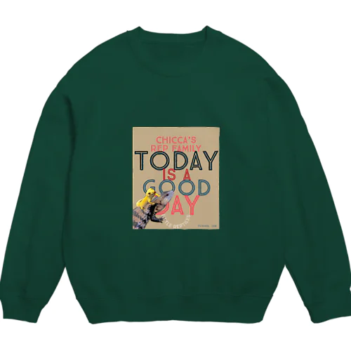 Today is a good day カカオ&シトラス Crew Neck Sweatshirt