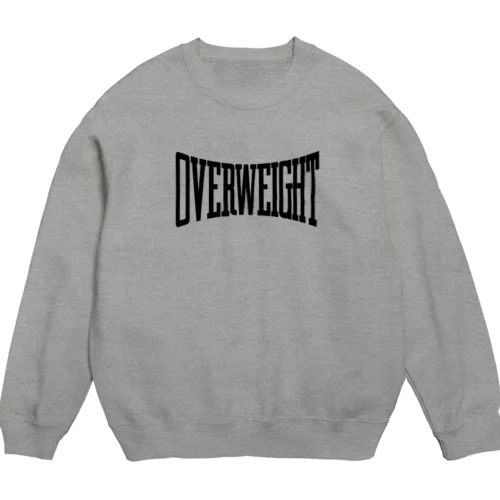 OVER WEIGHT Crew Neck Sweatshirt