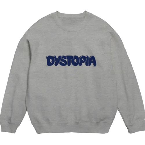 Dystopia (Bubble Logo) スウェット