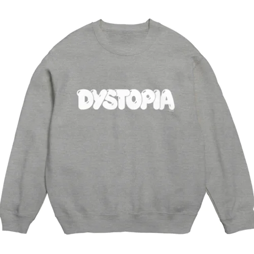 Dystopia (Bubble Logo) スウェット