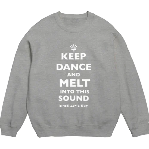 KEEP DANCE スウェット