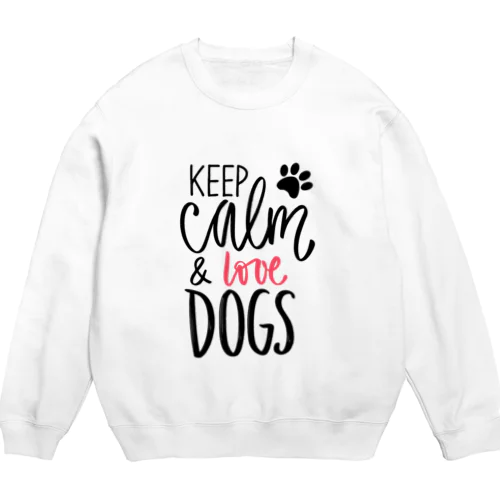 Keep calm and love dogs スウェット