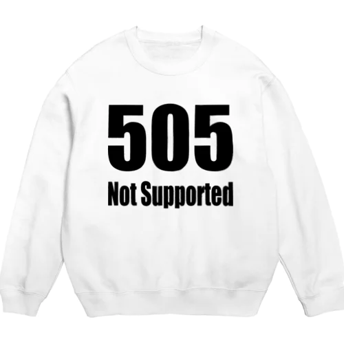 505 Not Supported Crew Neck Sweatshirt