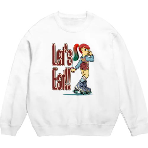 “let's eat!!" Crew Neck Sweatshirt