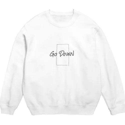 Go Down Crew Neck Sweatshirt