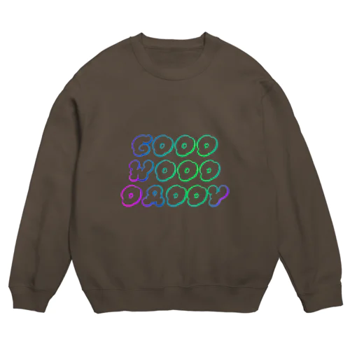 GoodWoodDaddy　レインボーテキスト Crew Neck Sweatshirt