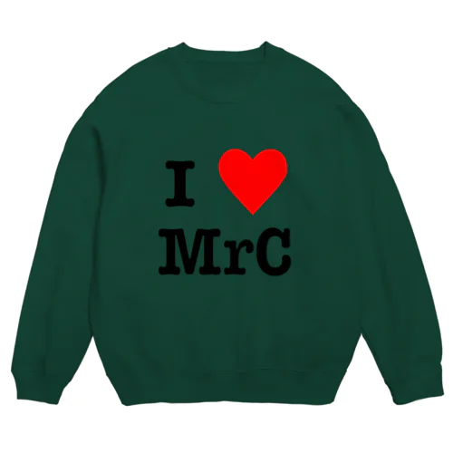 I LOVE MrC スウェット