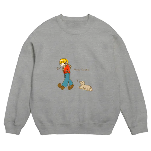 いつでも一緒 Crew Neck Sweatshirt