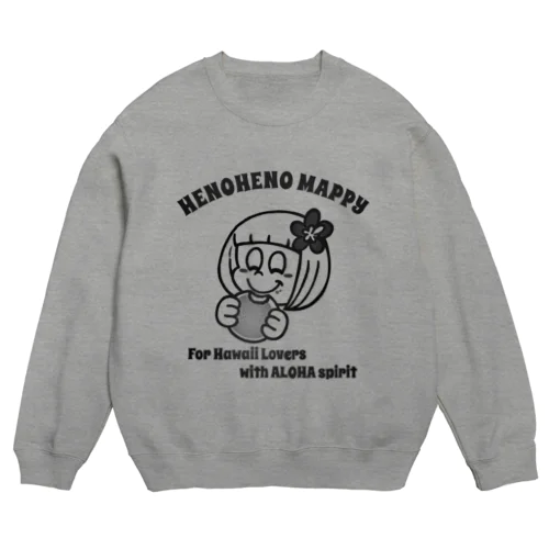 YUMMY2021白黒(ハワイを愛するあなたへ) Crew Neck Sweatshirt