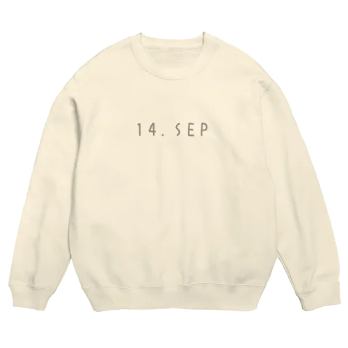 バースデー［14.SEP］ Crew Neck Sweatshirt