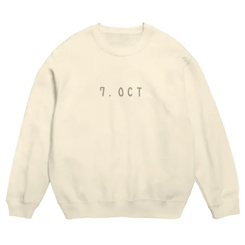 バースデー［7.OCT］ Crew Neck Sweatshirt