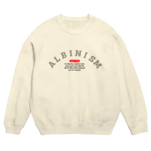 6月13日のアルビニズム Crew Neck Sweatshirt