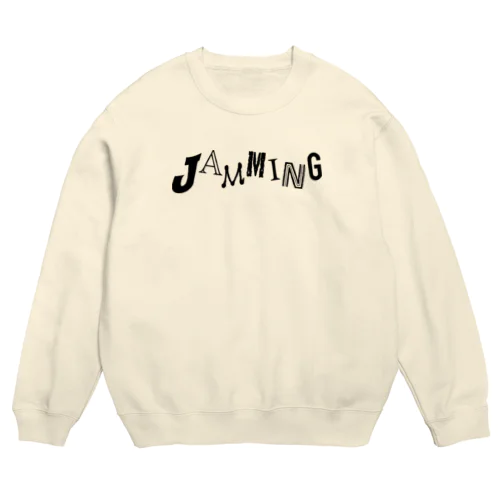 JAMMING【淡色ベース】 Crew Neck Sweatshirt