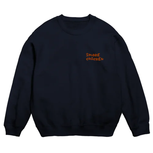 スモークチキン Crew Neck Sweatshirt