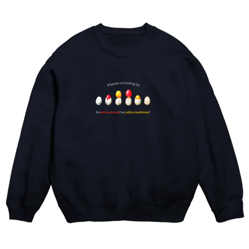 タマゴタケとキタマゴタケ(濃色用) Crew Neck Sweatshirt