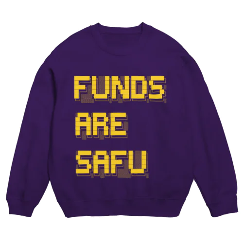 Funds Are Safu スウェット