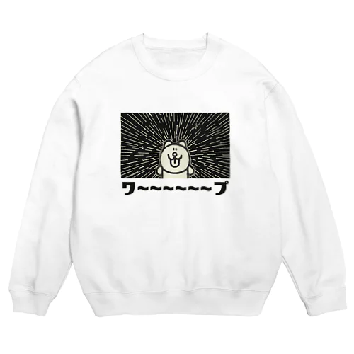 ワ～～～～プ Crew Neck Sweatshirt