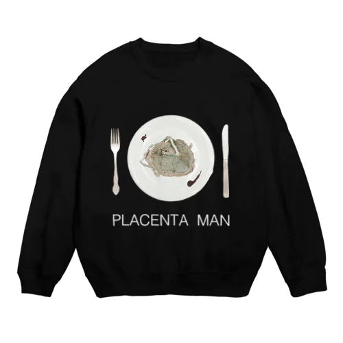 PLACENTAMAN 暗いボディカラー専用 Crew Neck Sweatshirt