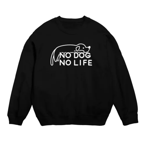 NO DOG NO LIFE(白線) スウェット