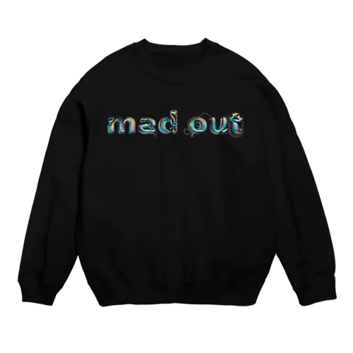 mad out Crew Neck Sweatshirt