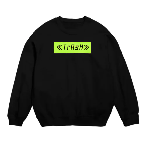 ≪TrAsH≫(高画質) Crew Neck Sweatshirt