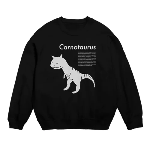 カルノタウルス（白） Crew Neck Sweatshirt