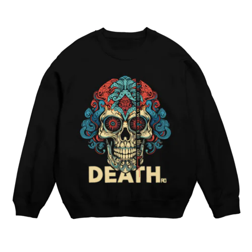 DEATHです。 Crew Neck Sweatshirt