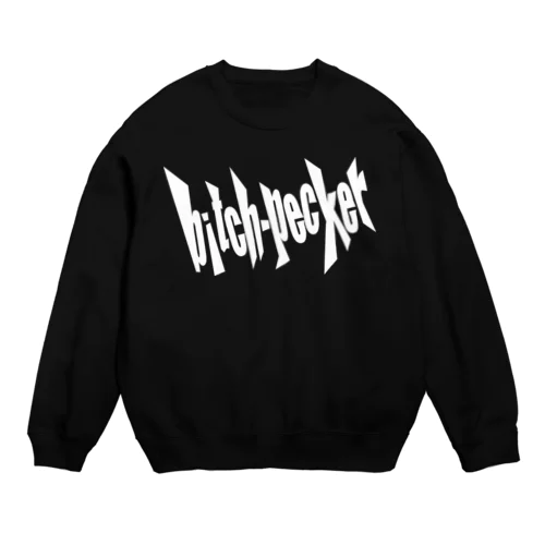 bitch-pecker（トゲトゲ） Crew Neck Sweatshirt