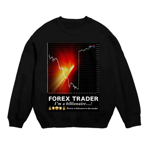 FXトレーダー デザイン(Ａ)Ver. Crew Neck Sweatshirt