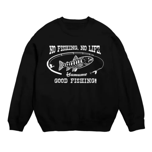 ヤマメ_8W Crew Neck Sweatshirt