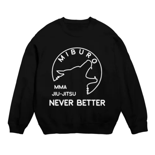 never better ホワイト スウェット