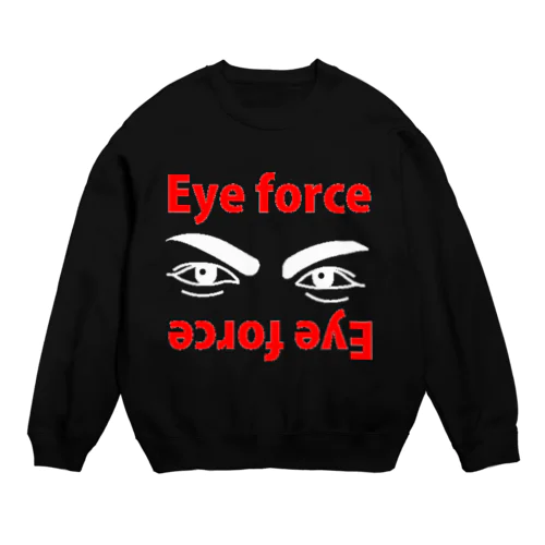 目力シリーズ Crew Neck Sweatshirt